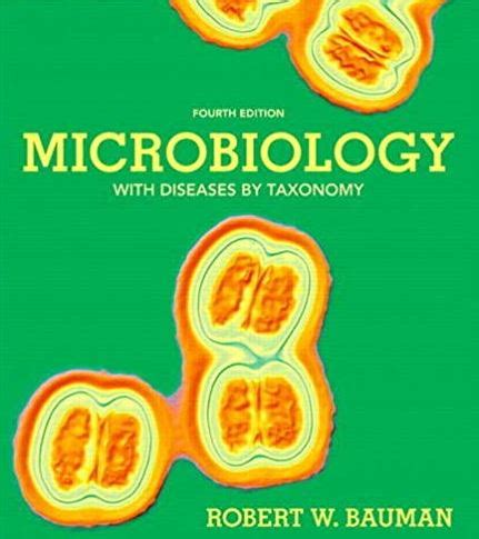 MICROBIOLOGY WITH DISEASES BY TAXONOMY 4TH EDITION Ebook Kindle Editon