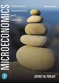 MICROECONOMICS WITH CALCULUS SOLUTION MANUAL PERLOFF Ebook Kindle Editon