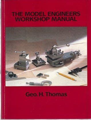 MODEL ENGINEERS WORKSHOP MANUAL THOMAS Ebook Kindle Editon