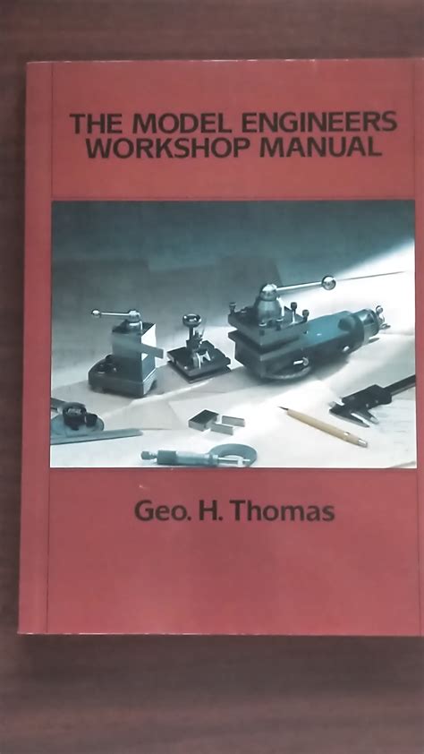 MODEL ENGINEERS WORKSHOP MANUAL THOMAS Ebook Kindle Editon