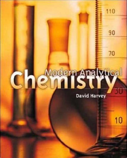 MODERN ANALYTICAL CHEMISTRY DAVID HARVEY SOLUTIONS MANUAL Ebook PDF