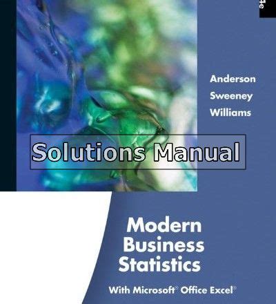 MODERN BUSINESS STATISTICS WITH MICROSOFT EXCEL 4TH EDITION SOLUTIONS Ebook Epub