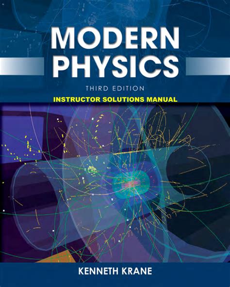 MODERN PHYSICS THIRD EDITION KRANE SOLUTION MANUAL Ebook Reader