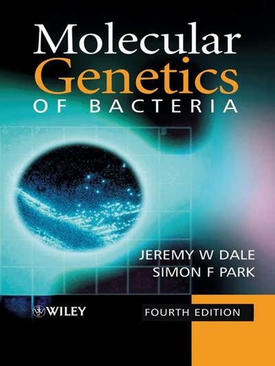 MOLECULAR GENETICS OF BACTERIA 4TH EDITION SNYDER Ebook PDF