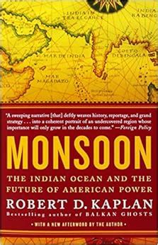 MONSOON THE INDIAN OCEAN AND THE FUTURE OF AMERICAN POWER Ebook Doc