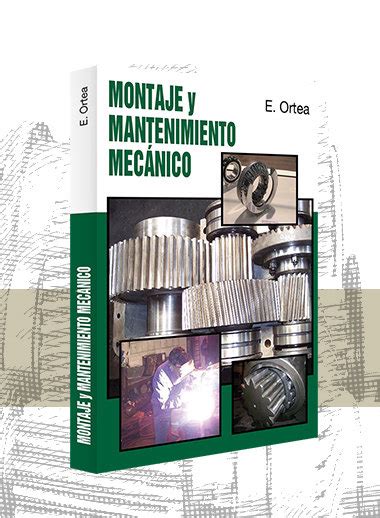 MONTAJE Y MANTENIMIENTO MECANICO: Download free PDF ebooks about MONTAJE Y MANTENIMIENTO MECANICO or read online PDF viewer. Sea PDF