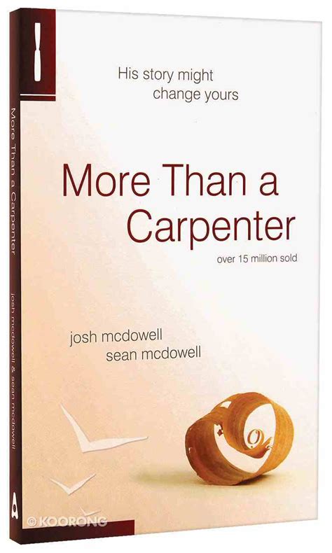 MORE THAN A CARPENTER, JOSH MCDOWELL: Download free PDF books about MORE THAN A CARPENTER, JOSH MCDOWELL or use online PDF viewe Reader