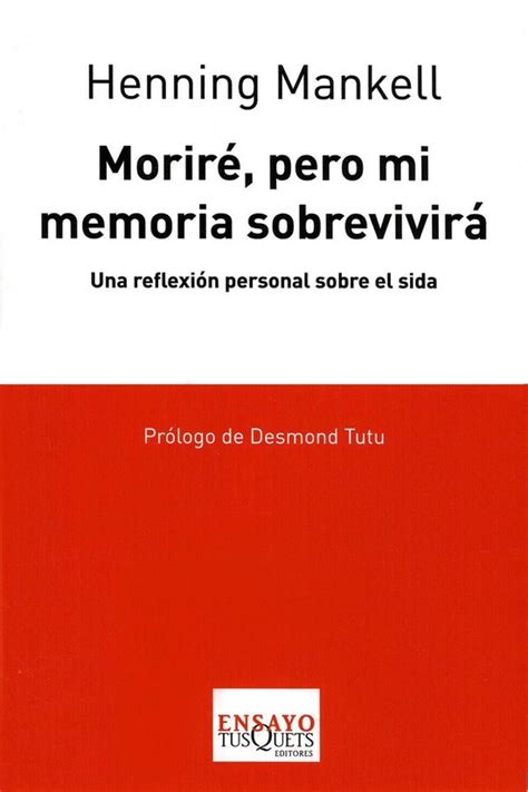 MORIRE PERO MI MEMORIA SOBREVIVIRA PDF