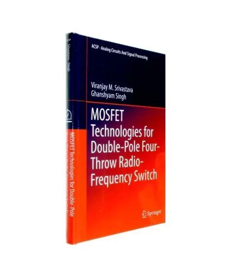 MOSFET Technologies for Double-Pole Four-Throw Radio-Frequency Switch Doc