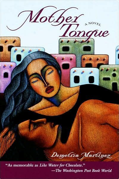 MOTHER TONGUE BY DEMETRIA MARTINEZ Ebook Doc