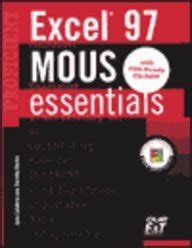 MOUS Essentials Excel 97 Proficient PDF