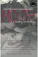 MOUTH A Steamy Anthology Doc
