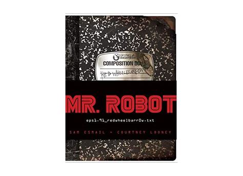 MR ROBOT Red Wheelbarrow eps1 91_redwheelbarr0w txt Doc