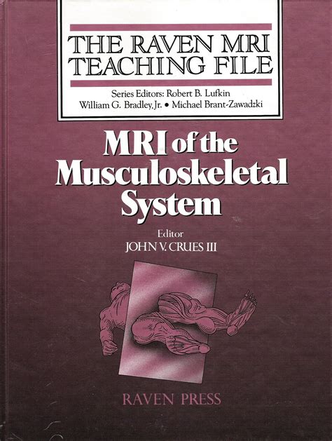 MRI of the Musculoskeletal System A Teaching File Reader