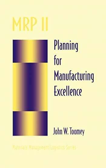 MRP II Planning for Manufacturing Excellence 1st Edition Doc