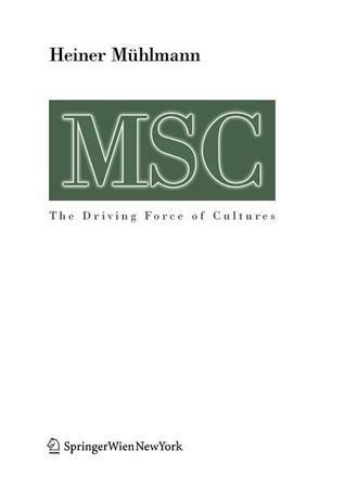 MSC Maximal Stress Cooperation The Driving Force of Cultures 1st Edition Reader