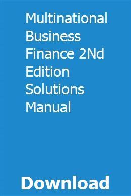 MULTINATIONAL BUSINESS FINANCE 2ND EDITION PROBLEM SOLUTIONS Ebook Epub