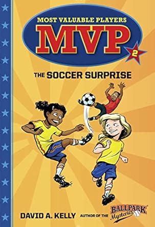MVP 2 The Soccer Surprise Most Valuable Players