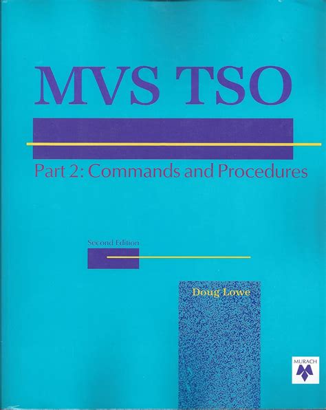 MVS TSO Pt2 Commands and Procedures Reader