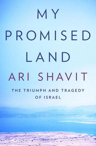 MY PROMISED LAND THE TRIUMPH AND TRAGEDY OF ISRAEL BY ARI SHAVIT Ebook PDF
