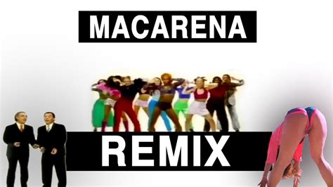 Macarena Remix: A Timeless Classic Reimagined