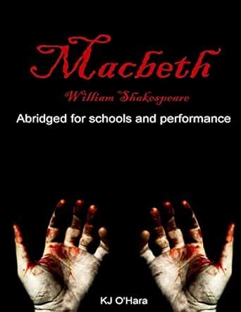 Macbeth Abridged for Schools and Performance Shakespeare Shorts For Schools and Performance Reader