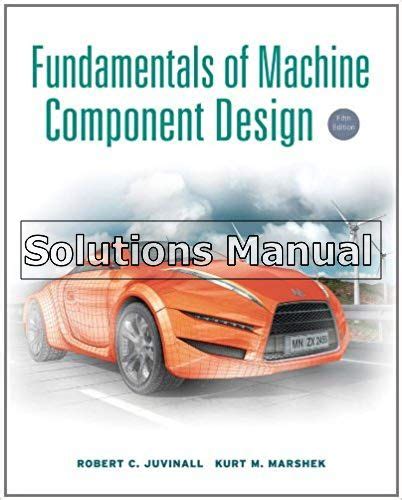 Machine Component Design Solution Manual 5th Kindle Editon