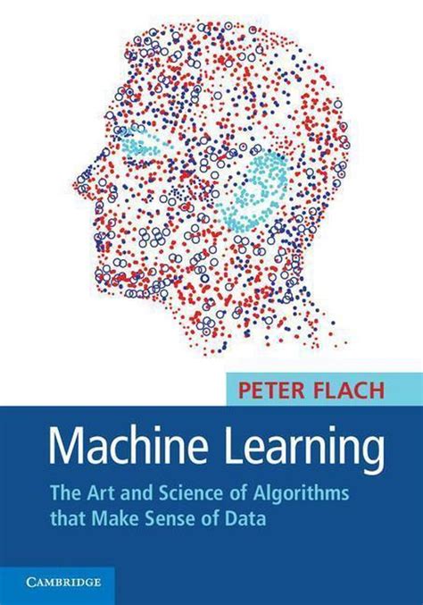 Machine Learning The Art And Science Of Algorithms Ebook Reader