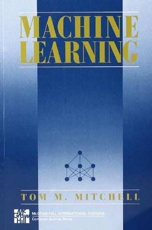 Machine Learning Tom Mitchell Solution Exercise Kindle Editon