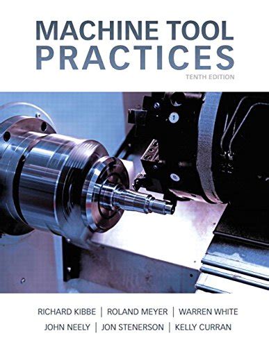 Machine Tool Practices 10th Edition Kindle Editon