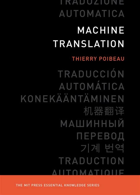 Machine Translation The MIT Press Essential Knowledge series Reader