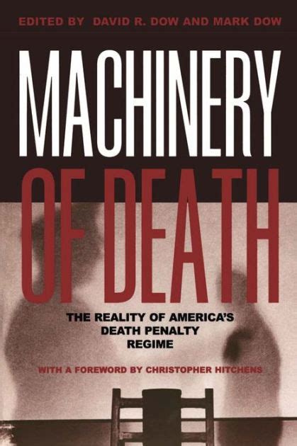 Machinery of Death The Reality of America s Death Penalty Regime Reader