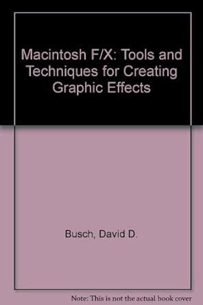 Macintosh F X Tools and Techniques for Outrageous Graphic Effects Book and Cd-Rom Epub