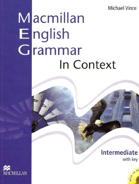 Macmillan English Grammar in Context Intermediate with Key a Ebook Reader