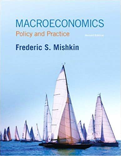 Macroeconomics: Policy and Practice Ebook Reader