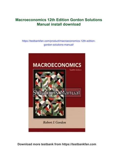 Macroeconomics 12 Edition Gordon Solution Reader