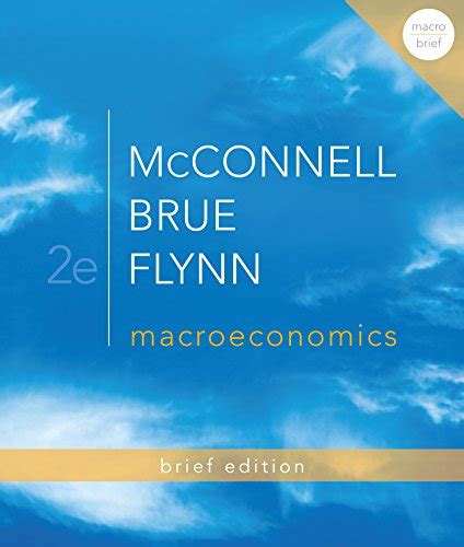 Macroeconomics Brief Edition Mcconnell Pdf Download PDF