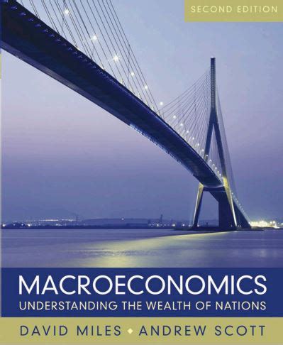 Macroeconomics Understanding The Wealth Of Nations Solutions Epub