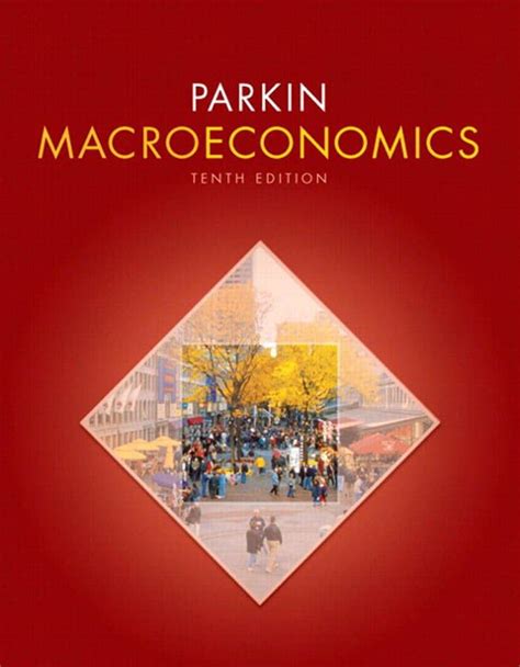 Macroeconomics_th_Edition_eBook_Michael_Parkin Ebook Reader