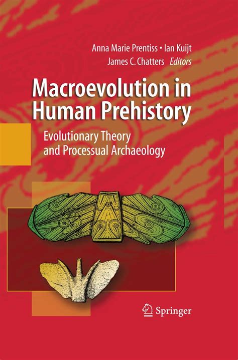 Macroevolution in Human Prehistory Evolutionary Theory and Processual Archaeology Epub