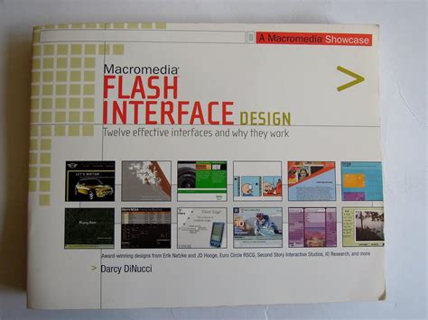 Macromedia Flash Interface Design Twelve Effective Interfaces And Why They Work Kindle Editon