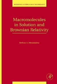 Macromolecules in Solution and Brownian Relativity, Vol. 15 Doc