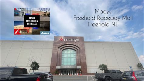 Macy's Freehold New Jersey: 100 Years of Retail Grandeur