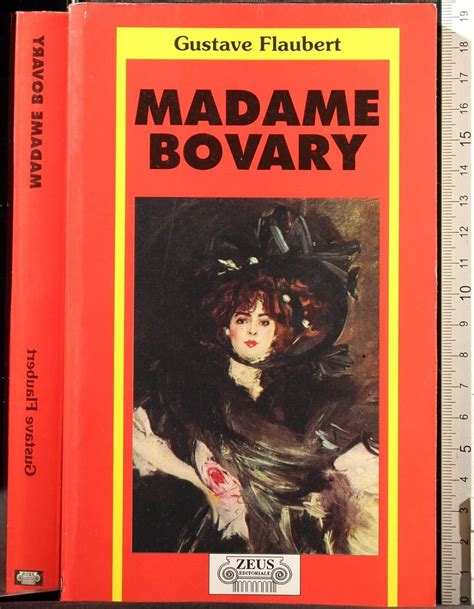 Madame Bovary Life in a Country Town Oxford World s Classics Reader