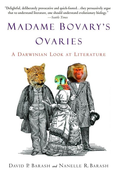 Madame Bovary s Ovaries A Darwinian Look at Literature PDF