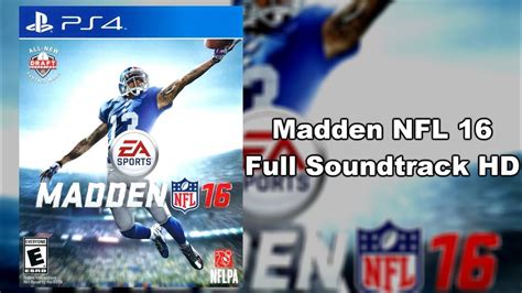 Madden NFL 16 Soundtrack: A Deep Dive into the Music that Powers the Game