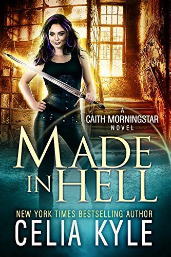 Made In Hell Urban Fantasy Caith Morningstar Book 3 Kindle Editon