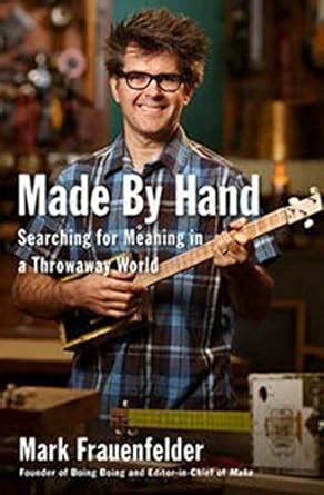 Made by Hand Searching for Meaning in a Throwaway World Epub