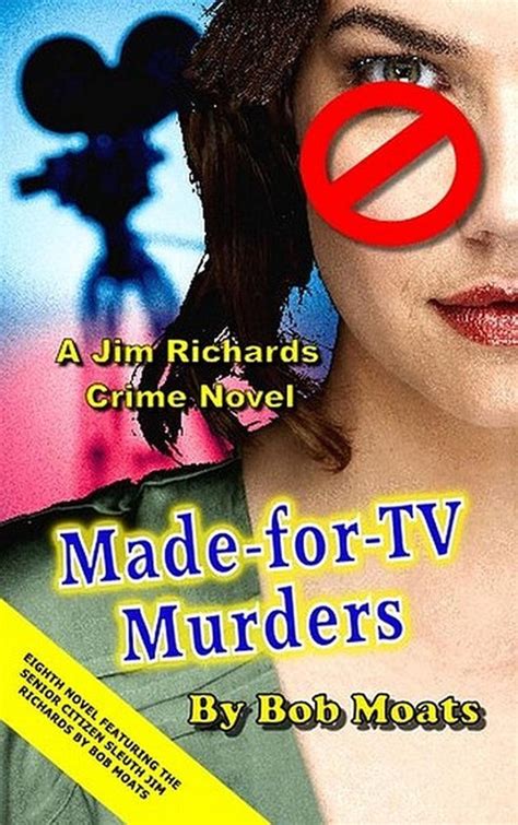 Made for TV Murders Jim Richards Murder Novels Volume 8 Doc