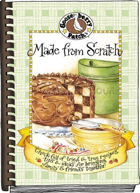 Made from Scratch Gooseberry Patch Seasonal Cookbook Collection PDF